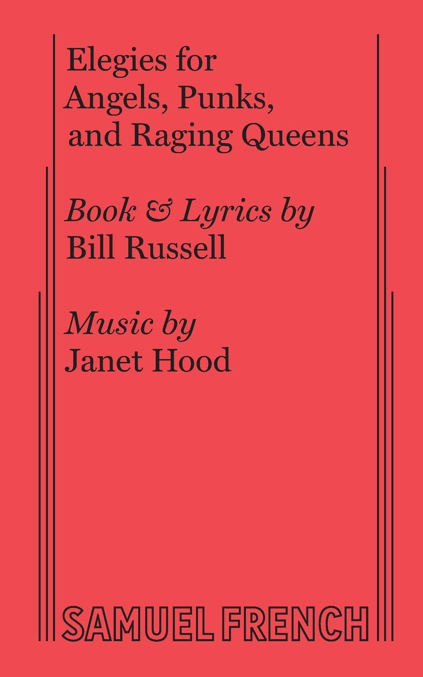 Elegies for Angels, Punks and Raging Queens