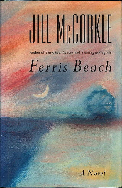 Ferris Beach: A Novel