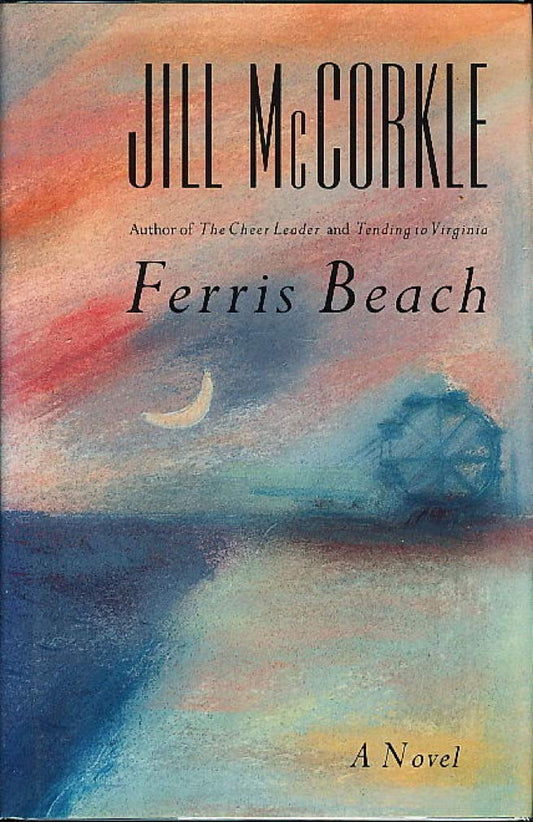 Ferris Beach: A Novel