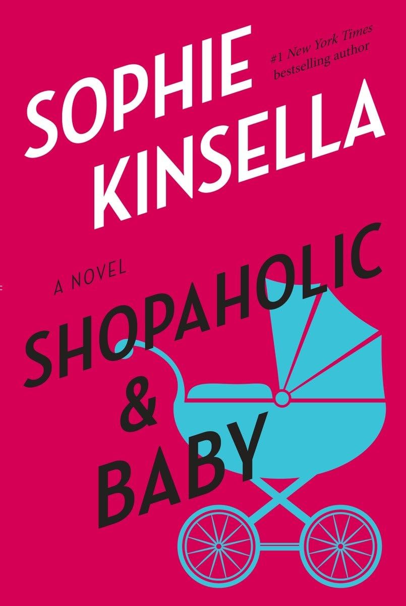 Shopaholic & Baby: A Novel, Book Cover May Vary