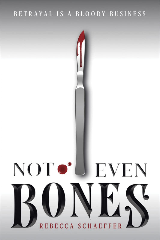 Not Even Bones (Market of Monsters, 1)