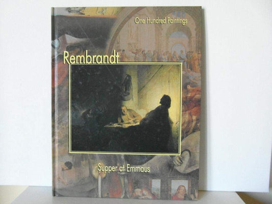 Rembrandt: Supper at Emmaus (One Hundred Paintings Series)