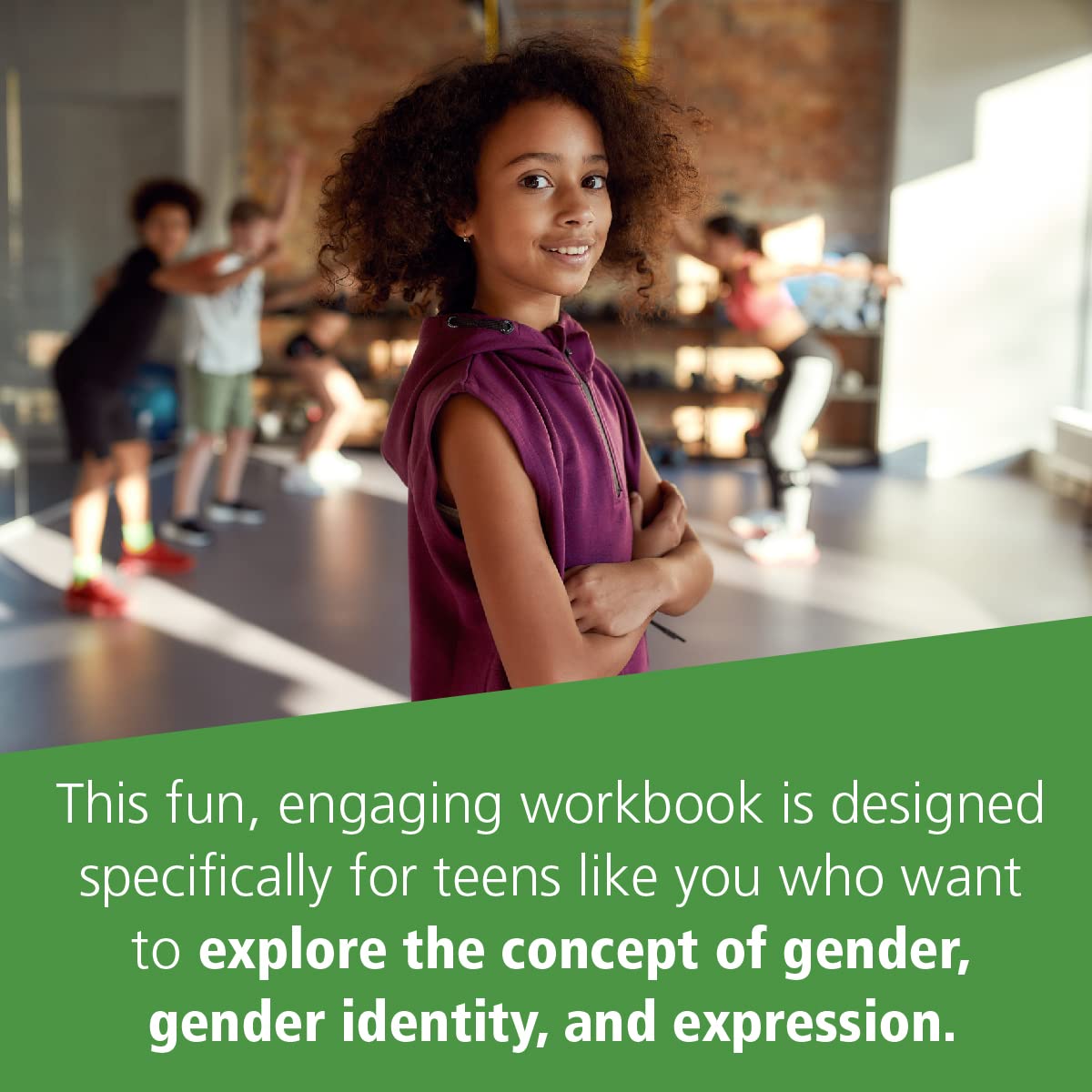 The Gender Quest Workbook: A Guide for Teens and Young Adults Exploring Gender Identity