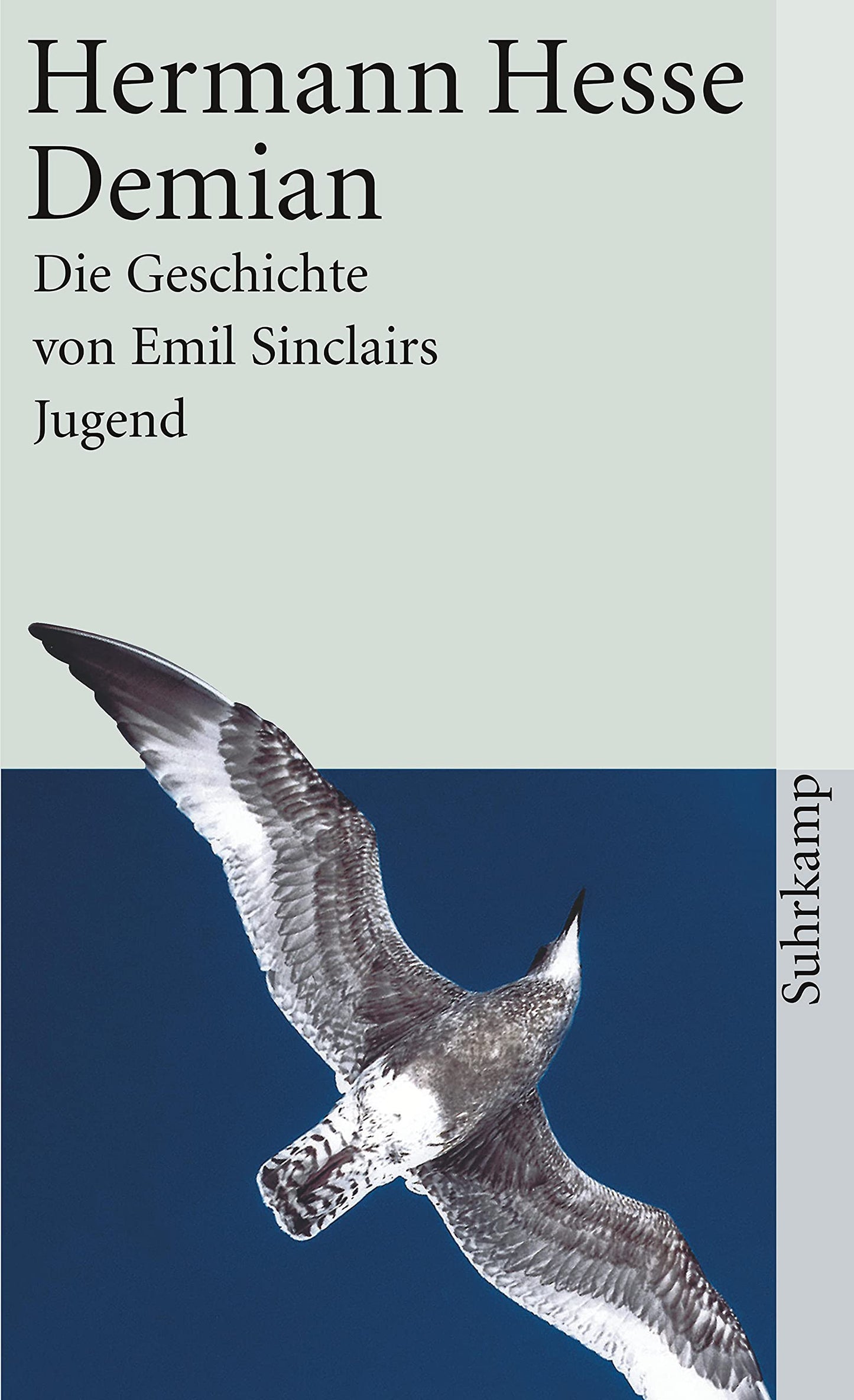 Demian. Die Geschichte von Emil Sinclairs Jugend.