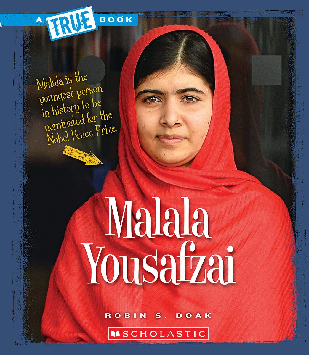 Malala Yousafzai (A True Book: Biographies) (A True Book (Relaunch))