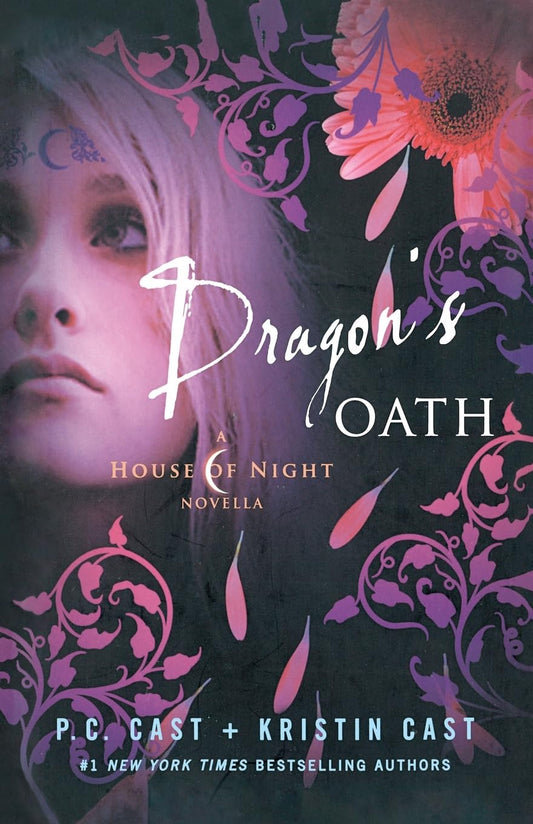 Dragon's Oath: A House of Night Novella (House of Night Novellas, 1)