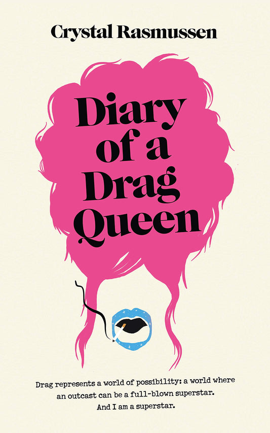 The Diary of a Drag Queen