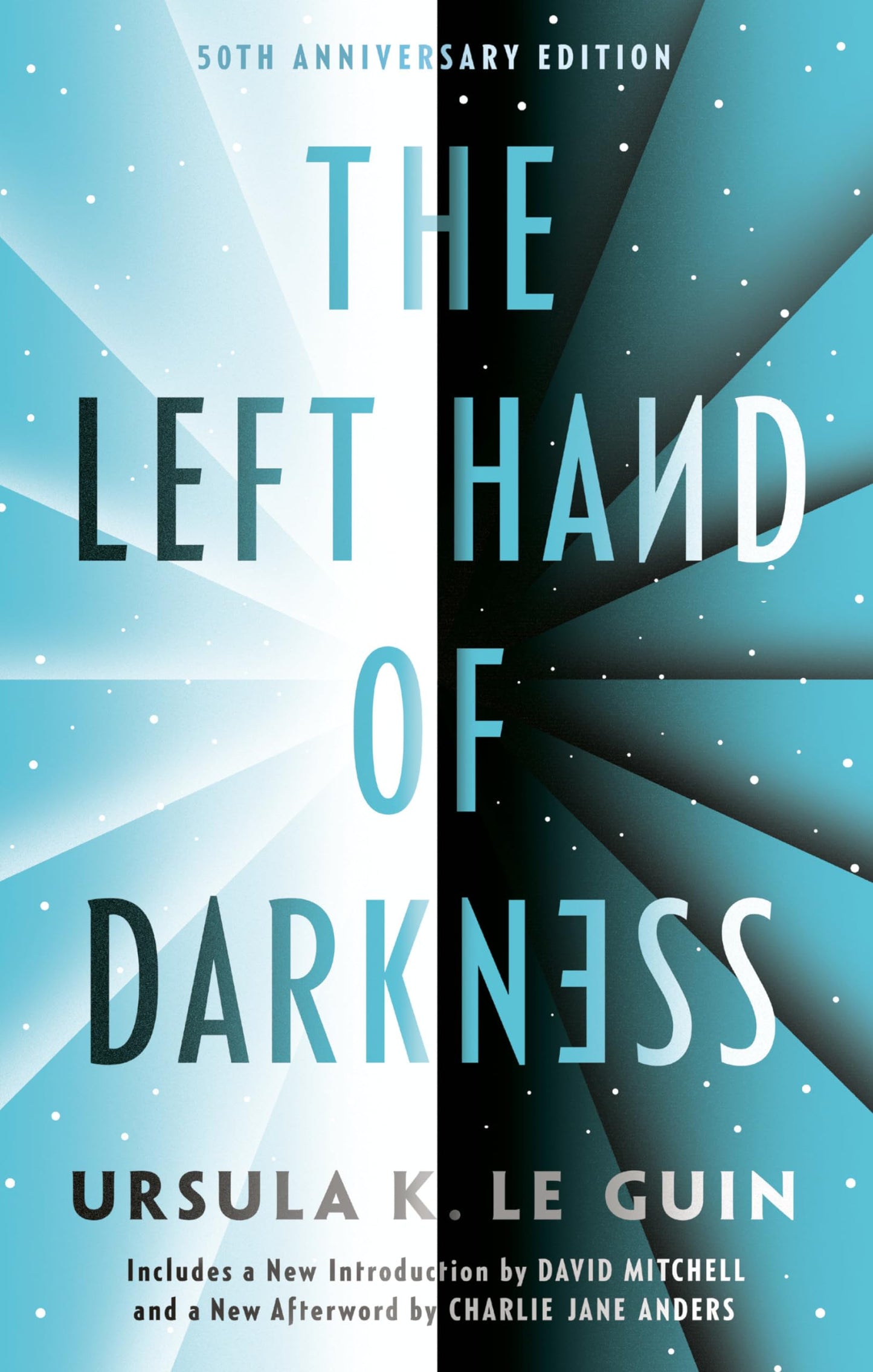 The Left Hand of Darkness: 50th Anniversary Edition (Ace Science Fiction)