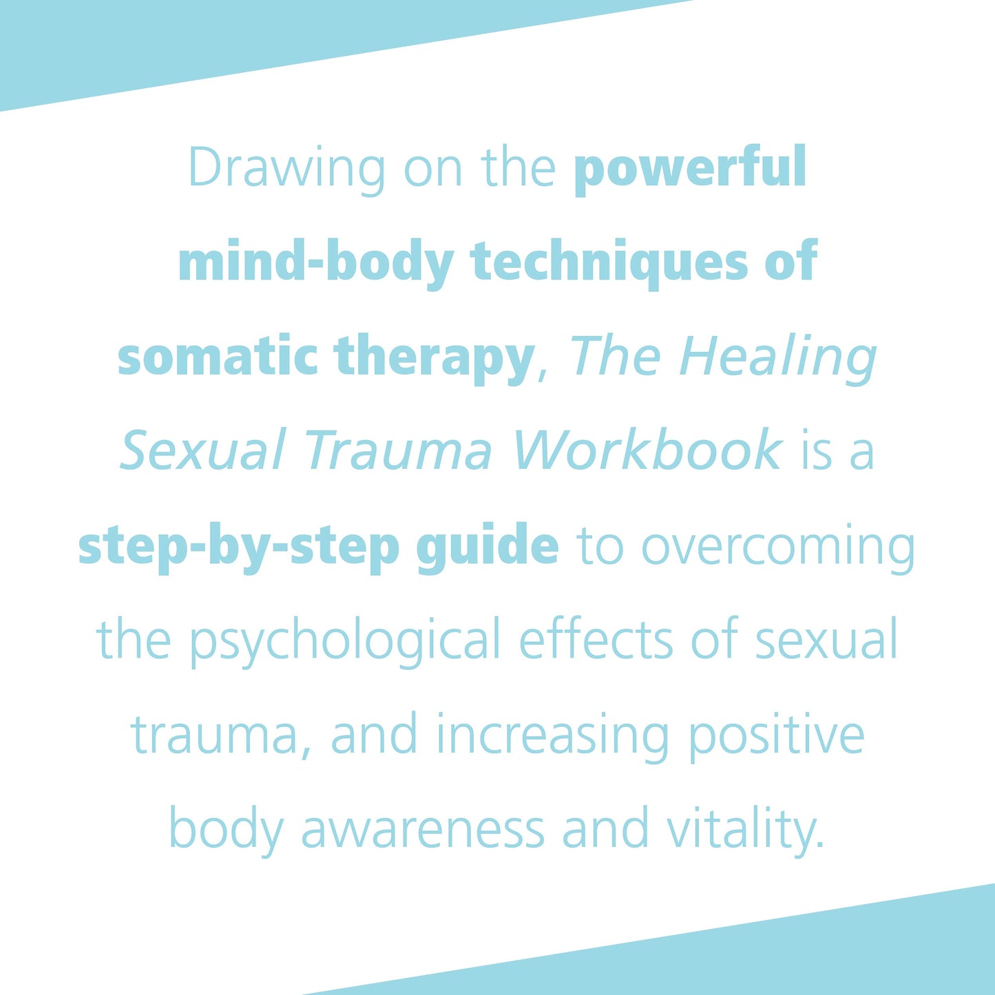 Healing Sexual Trauma Workbook: Somatic Skills to Help You Feel Safe in Your Body, Create Boundaries, and Live with Resilience