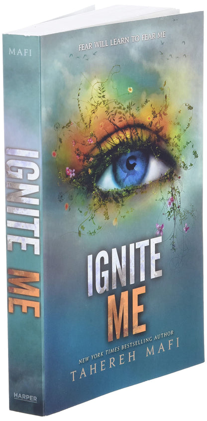 Ignite Me (Shatter Me Book 3)