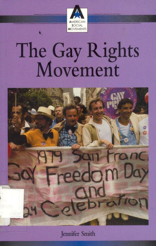 The Gay Rights Movement (American Social Movements)