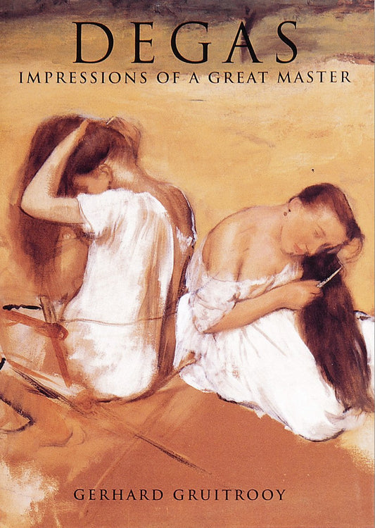 Degas: Impressions of a Great Master