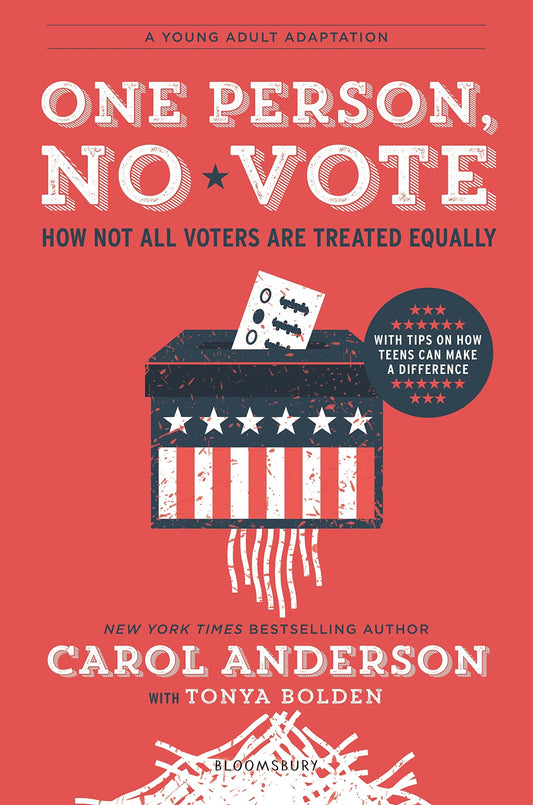 One Person, No Vote (YA edition): How Not All Voters Are Treated Equally