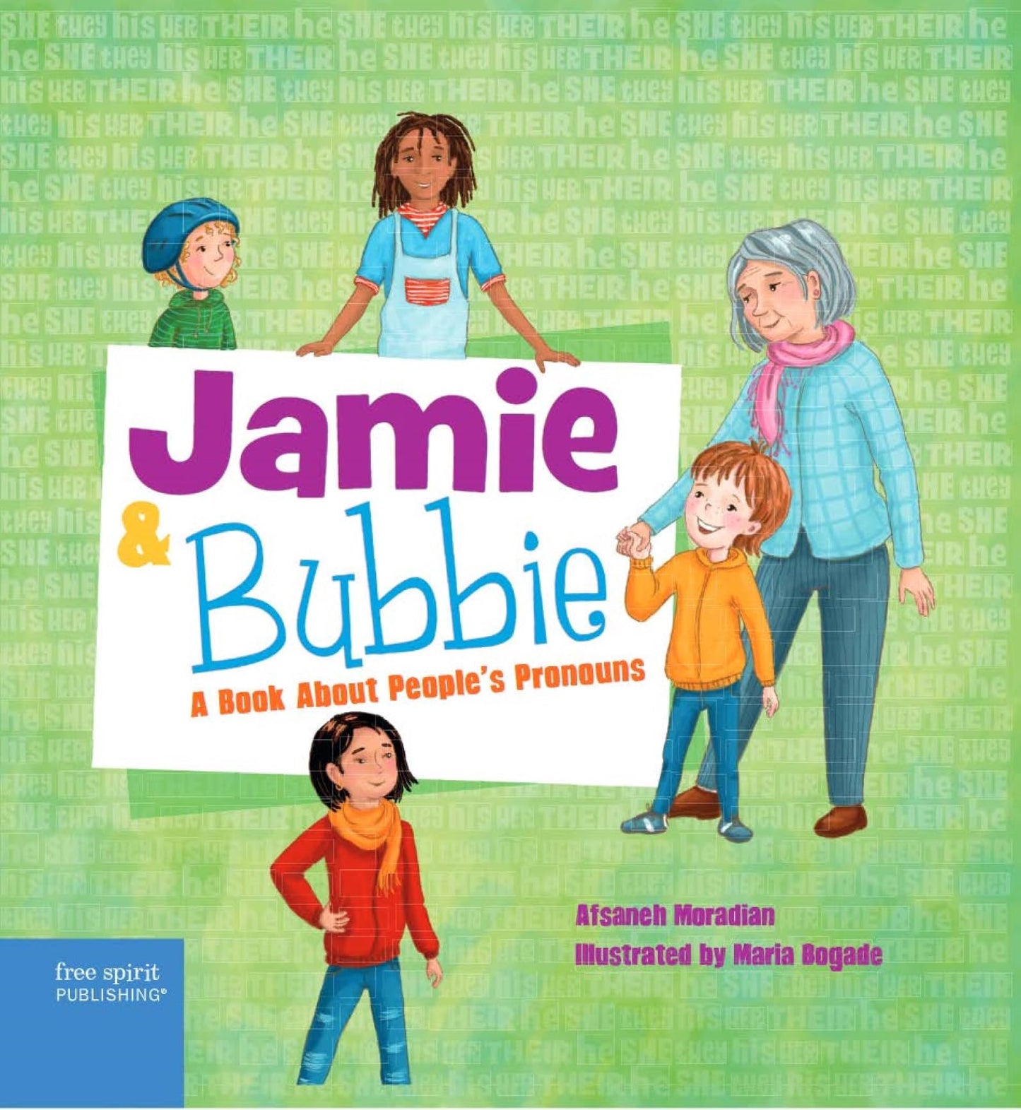 Jamie and Bubbie: A Book About People's Pronouns (Jamie Is Jamie)