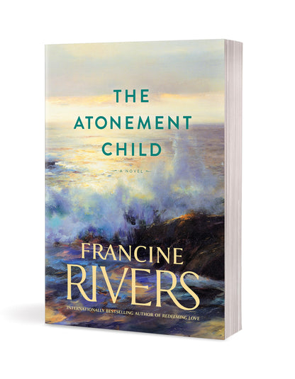 The Atonement Child: A Novel (A Heart-Wrenching but Uplifting Contemporary Christian Fiction Novel)