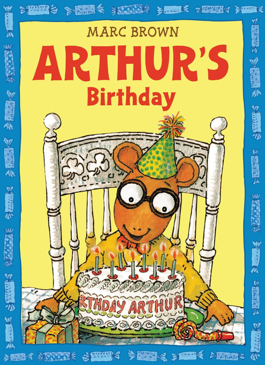 Arthur's Birthday (An Arthur Adventure)