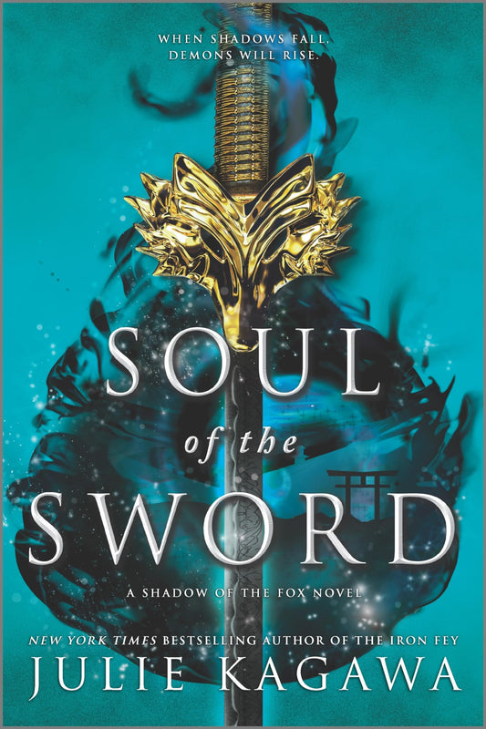 Soul of the Sword (Shadow of the Fox, 2)