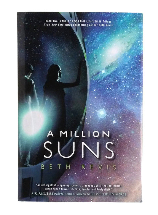 A Million Suns: An Across the Universe Novel