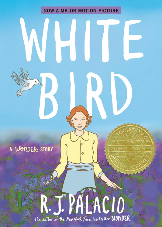 White Bird: A Wonder Story (A Graphic Novel)