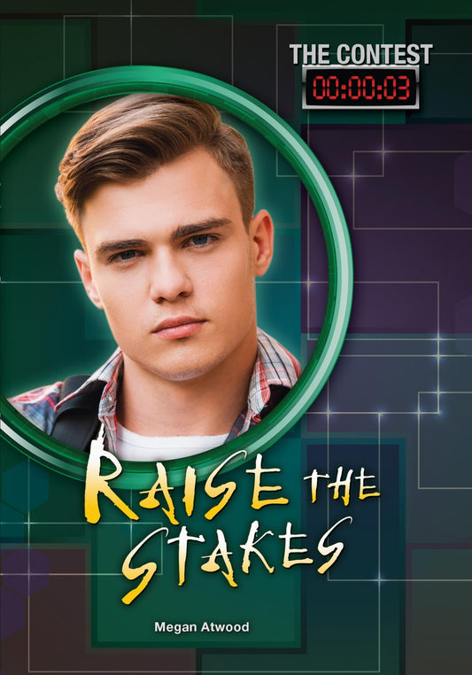 Raise the Stakes (The Contest)