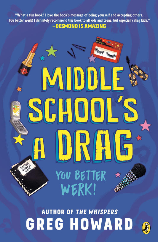 Middle School's a Drag, You Better Werk!