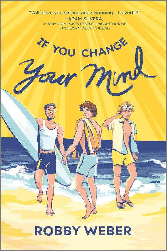 If You Change Your Mind (Inkyard Press / Harlequin Teen)