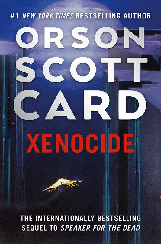 Xenocide (The Ender Saga, 3)