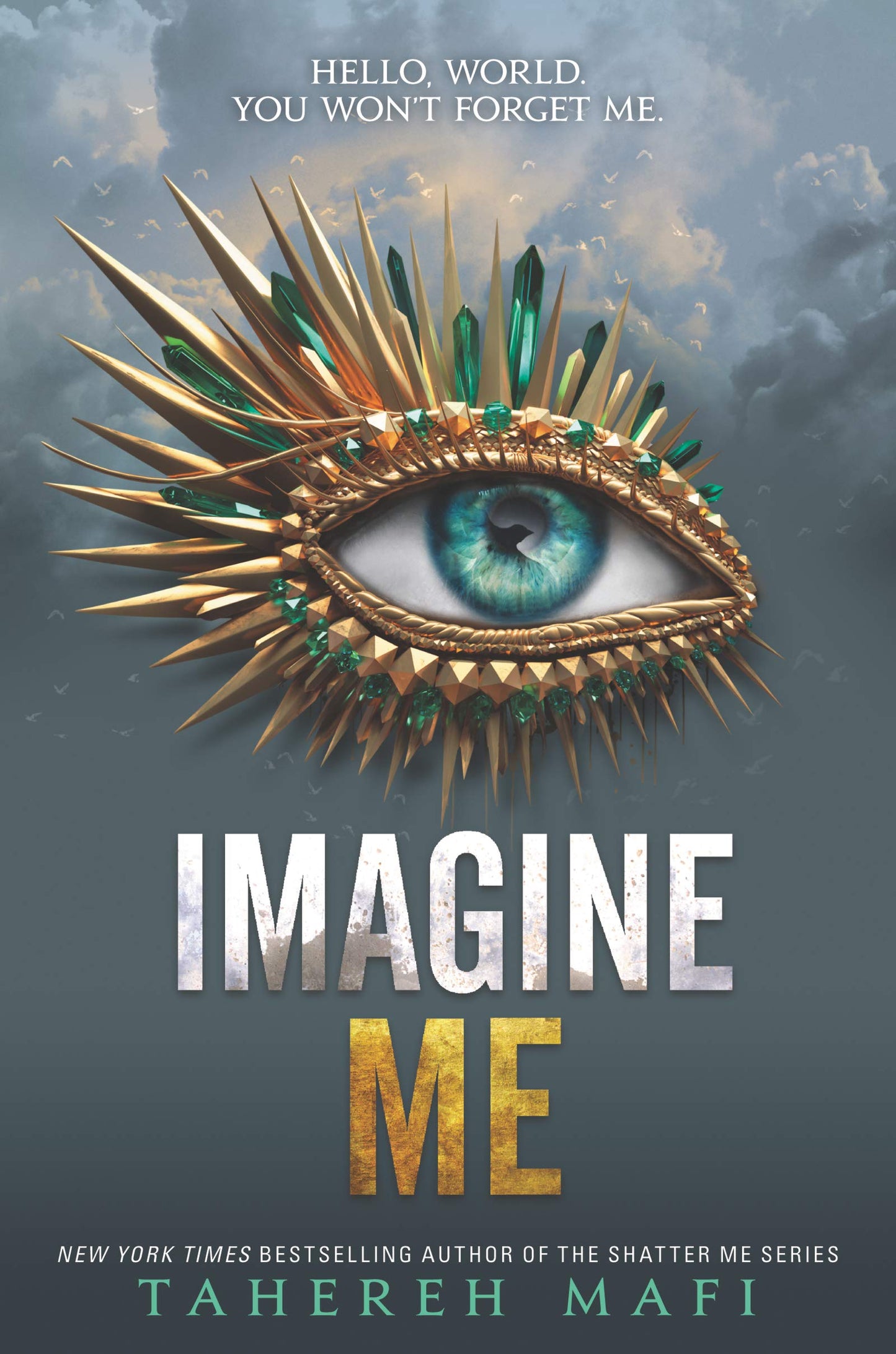 Imagine Me (Shatter Me, 6)