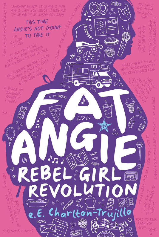 Fat Angie: Rebel Girl Revolution (Fat Angie, 2)