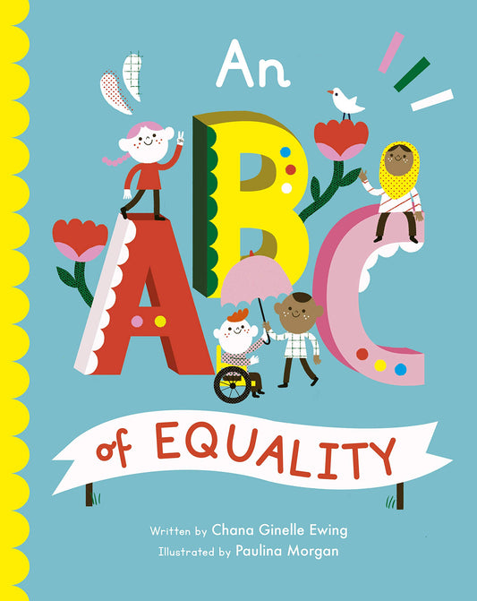 An ABC of Equality (Volume 1) (Empowering Alphabets, 1)