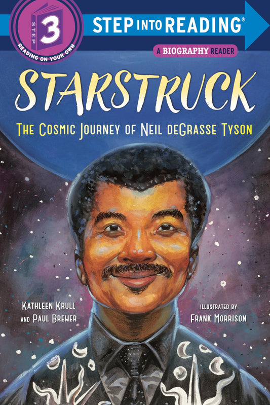 Starstruck (Step into Reading): The Cosmic Journey of Neil deGrasse Tyson