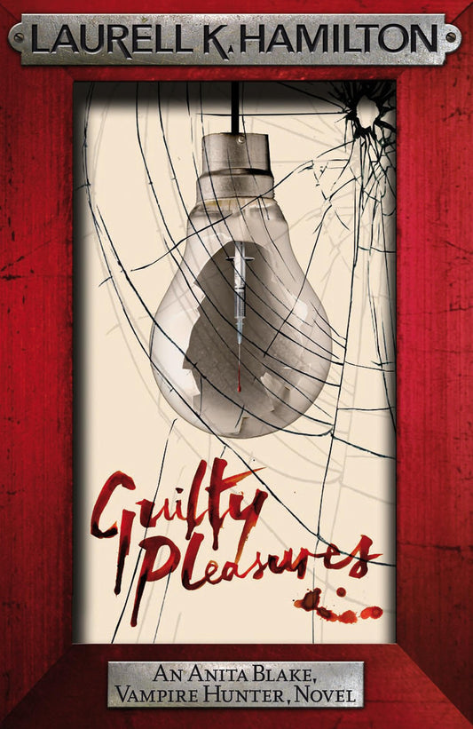 Guilty Pleasures (Anita Blake, Vampire Hunter, Novels)
