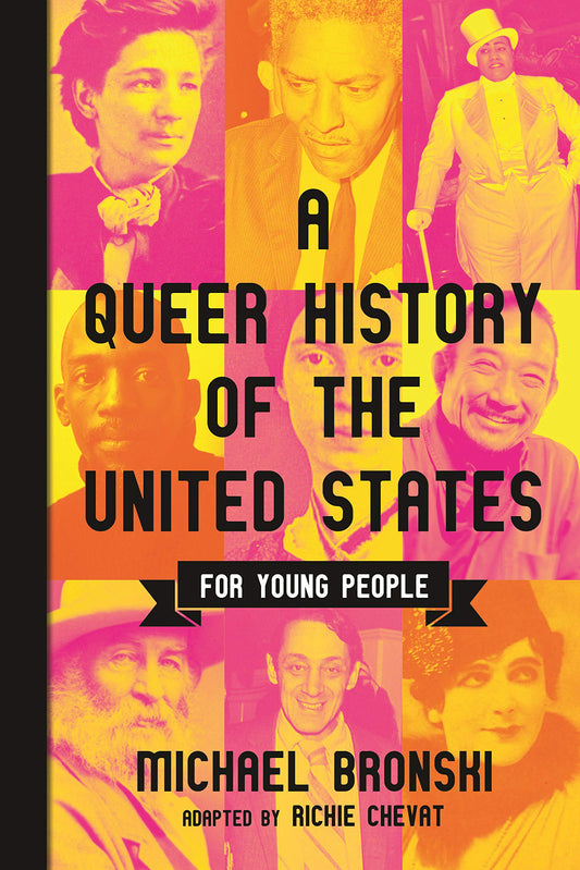 A Queer History of the United States for Young People (ReVisioning History for Young People)