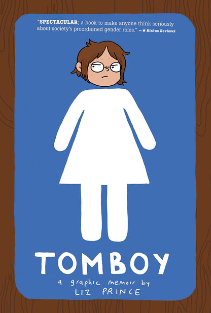 Tomboy: A Graphic Memoir