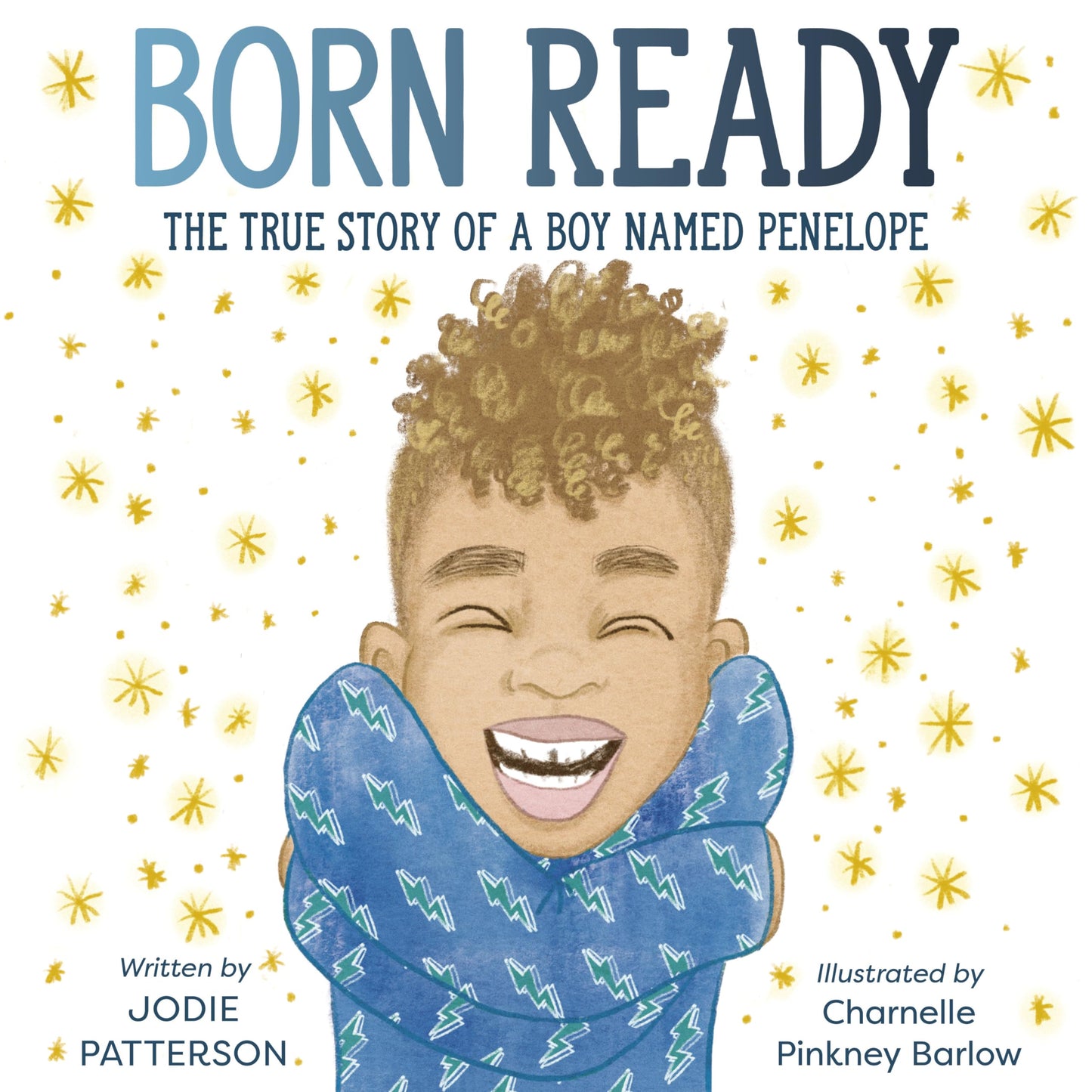 Born Ready: The True Story of a Boy Named Penelope