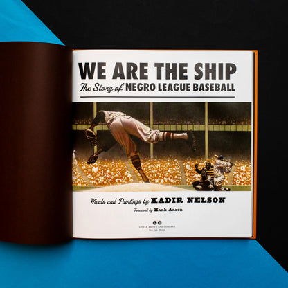 We Are the Ship: The Story of Negro League Baseball