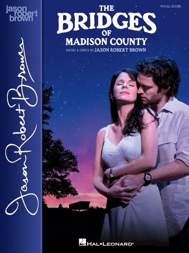 The Bridges of Madison County (Musical Score)