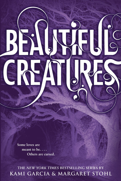 Beautiful Creatures (Beautiful Creatures, 1)