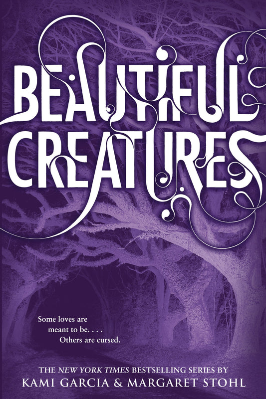 Beautiful Creatures (Beautiful Creatures, 1)