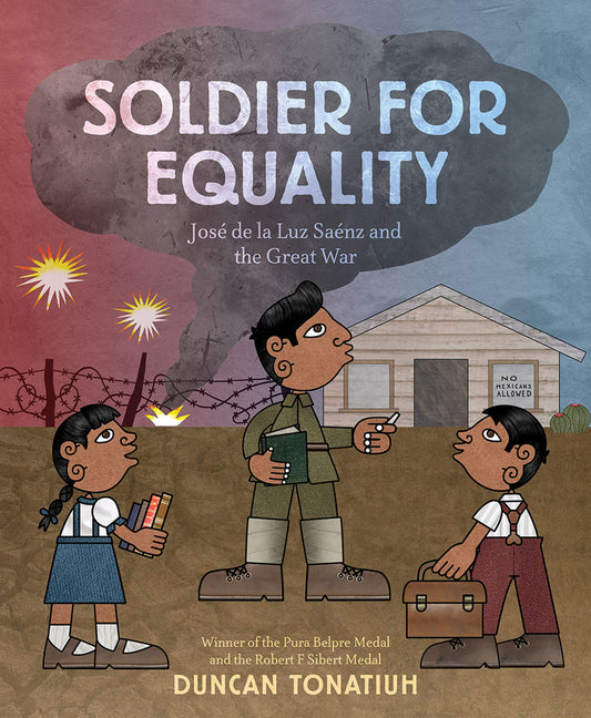 Soldier for Equality: José de la Luz Sáenz and the Great War