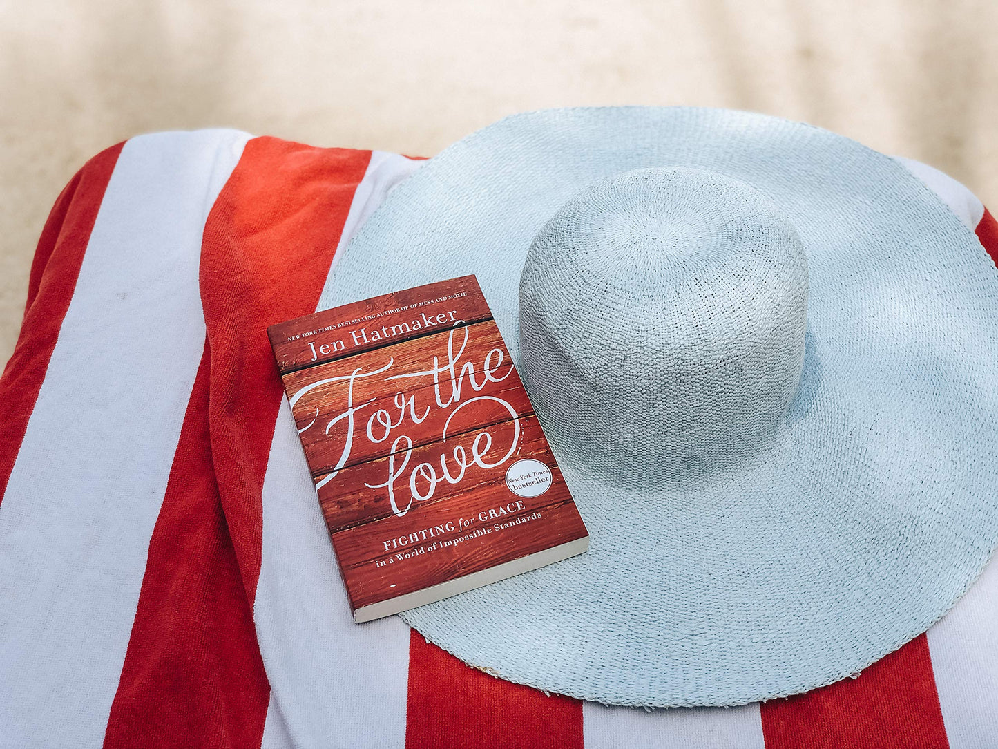 For the Love: Fighting for Grace in a World of Impossible Standards