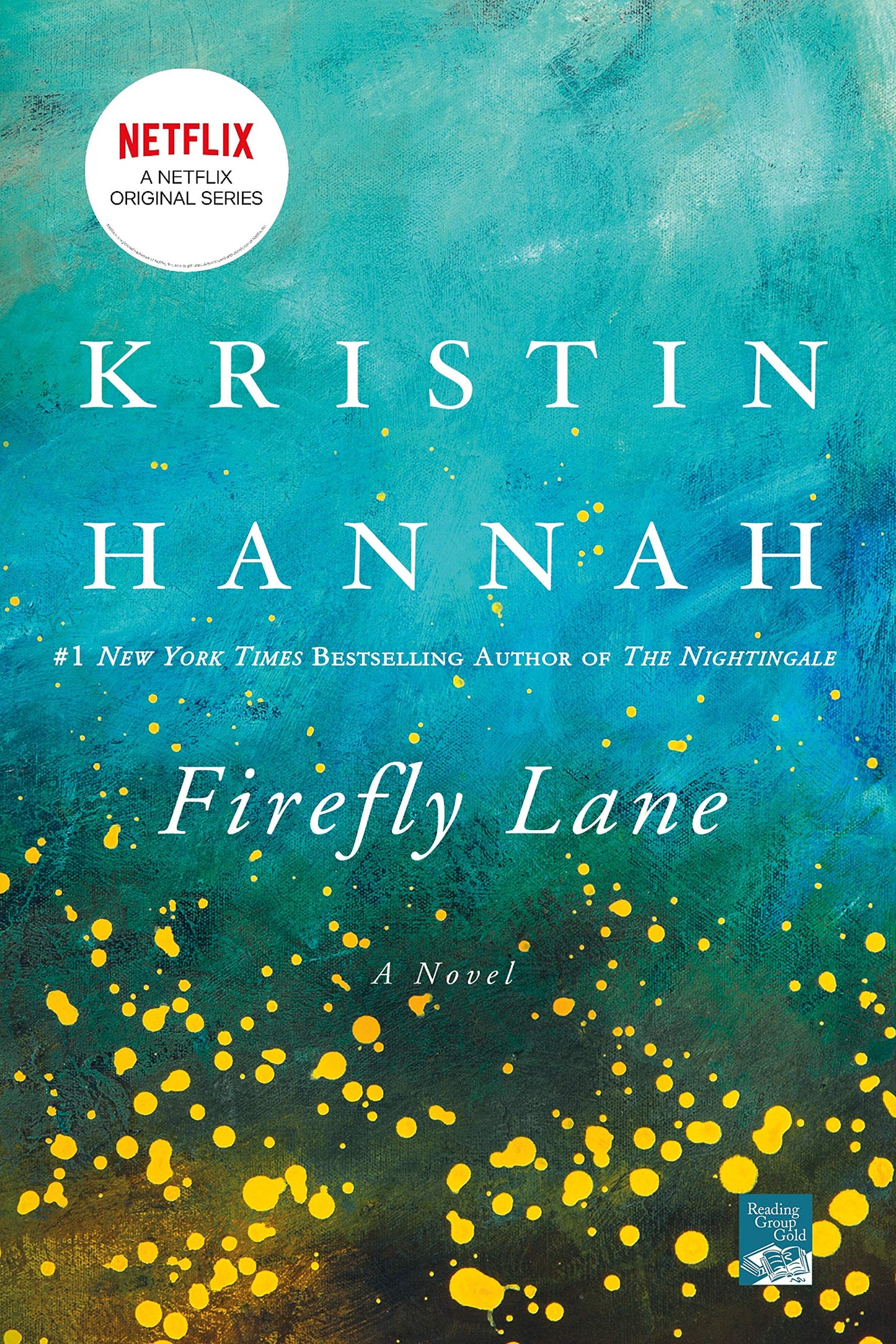 Firefly Lane: A Novel