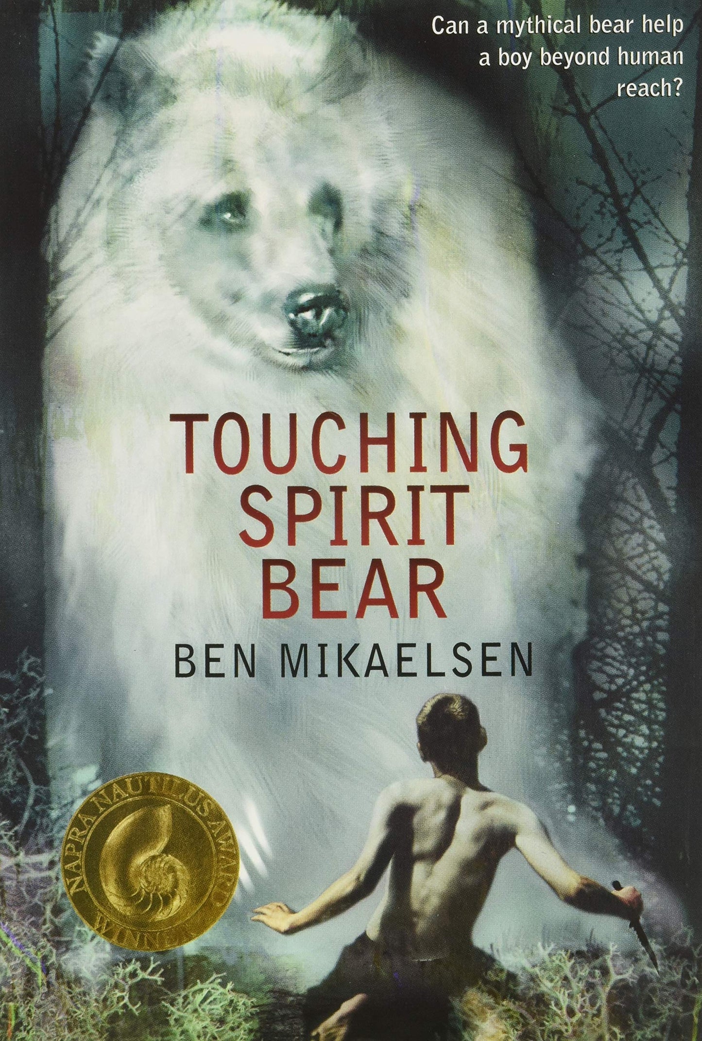 Touching Spirit Bear (Spirit Bear, 1)