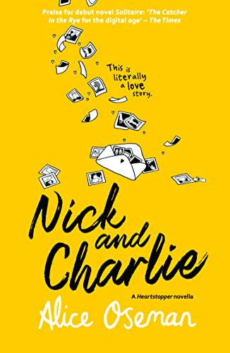 Nick and Charlie: A Solitaire Novella (A Heartstopper novella)