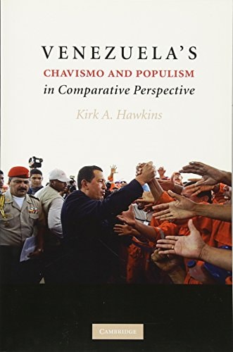 Venezuela's Chavismo and Populism in Comparative Perspective