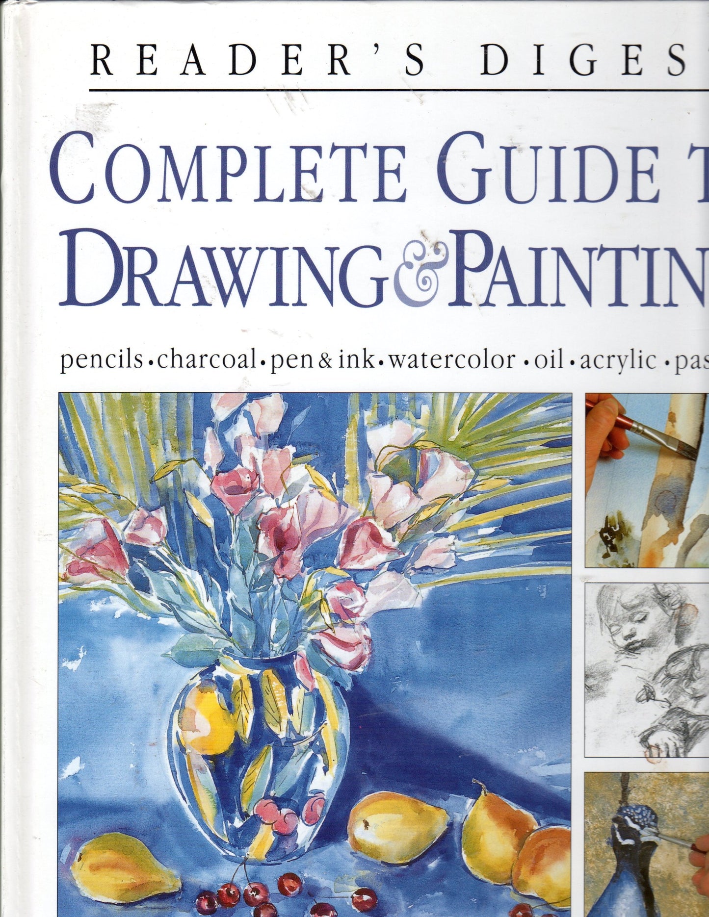 Complete guide to drawing & painting (Reader's Digest)